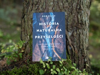 Historia naturalna przyszłości. Co prawa przyrody mówią o losie człowieka