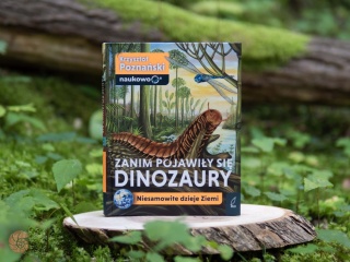 Zanim pojawiły się dinozaury - książka z autografem autora